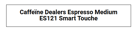 Caffeine Dealers Bonen met Etna ES121 Smart Touch